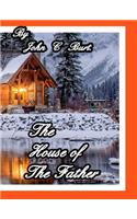 The House of The Father.