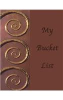 My Bucket List: Dot Grid Journal Notebook: Soft cover, 110 pages 8.5x11