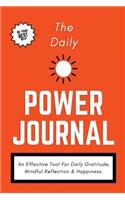 The Daily Power Journal: A Journal For Personal Transformation, Productivity, Happiness & Daily Gratitude, 6" X 9" (Red), For Women, For Men - (Durable Cover)