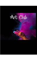 Art Club: Artist Painter Composition Notebook School Office Home Student Teacher - 100 Page - Wide Ruled - 7.44" x 9.69"