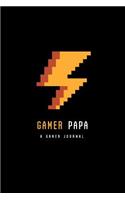 Gamer Papa A Gamer Journal
