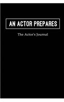 An Actor Prepares - The Actor's Journal