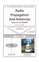 Radio Propagation and Antennas: A Non-Mathematical Treatment of Radio and Antennas