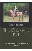 The Cherokee Kid