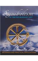 Symbolism in Tibetan Buddhist Art: Meanings and Practical Applications