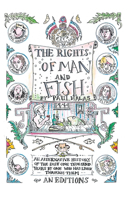 The Rights of Man and Fish