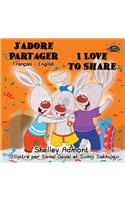 J'adore Partager I Love to Share: French English Bilingual Edition