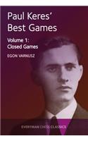 Paul Keres' Best Games Vol 1