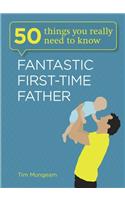 Fantastic First-Time Father
