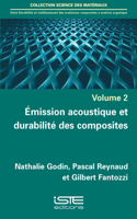 Emission acoustique et durabilite des composites