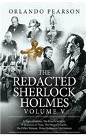 Redacted Sherlock Holmes (Volume V)