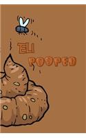 Eli: Pooped Funny Personalized Name Notebook Journal Diary Sketchbook with 120 Lined Pages 6x9