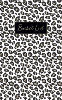 My Bucket List: Guided Prompt Journal / Notebook for Your Ideas and Adventures: Leopard Print Cover