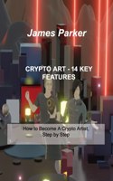 Crypto Art - 14 Key Features