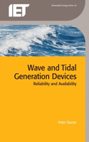 Wave and Tidal Generation Devices