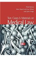 Text, Cases & Materials on Medical Law