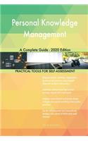 Personal Knowledge Management A Complete Guide - 2020 Edition