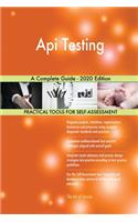 Api Testing A Complete Guide - 2020 Edition