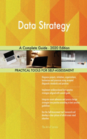 Data Strategy A Complete Guide - 2020 Edition