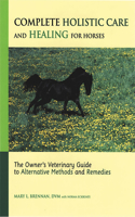 Complete Holistic Care and Healing for Horses