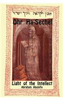 Ohr Ha-Sechel - Light of the Intellect