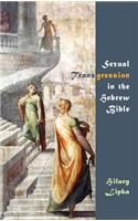Sexual Transgression in the Hebrew Bible