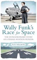 Wally Funk's Race for Space