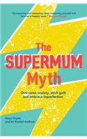 The Supermum Myth