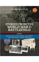 Stories from the World War II Battlefield 2nd Edition