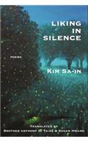 Liking in Silence: Poems of Kim Sa-In