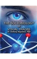 Sociobiology of Visual Images