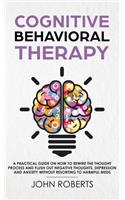 Cognitive Behavioral Therapy