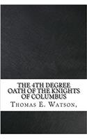 The 4th Degree Oath of the Knights of Columbus