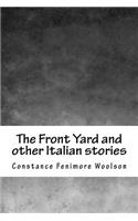 The Front Yard and Other Italian Stories