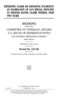 Expediting claims or exploiting statistics?: an examination of VA's special initiative to process rating claims pending over two years