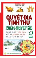 Quyết địa tinh thư - Điểm huyệt bộ - Tập 2