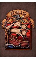 Set Sail Notebook: Blank Journal Diary Memoir Log Logue(78 Tattoo You 150 Lined)