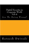 Digital Security in Corporate World Vol-4