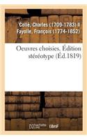 Oeuvres Choisies. Édition Stéréotype