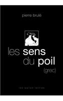 Les Sens Du Poil (Grec)