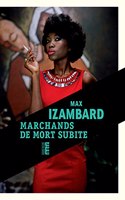 Marchands de mort subite