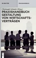 Praxishandbuch Gestaltung von Wirtschaftsvertragen