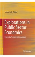 Explorations in Public Sector Economics
