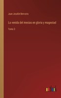 venida del mesias en gloria y magestad