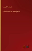 Geschichte der Westgothen