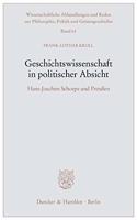 Geschichtswissenschaft in Politischer Absicht