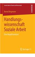 Handlungswissenschaft Soziale Arbeit