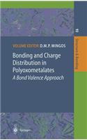 Bonding and Charge Distribution in Polyoxometalates: A Bond Valence Approach