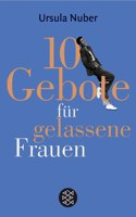 10 Gebote fur gelassene Frauen