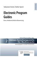 Electronic Program Guides: Eine Urheberrechtliche Bewertung